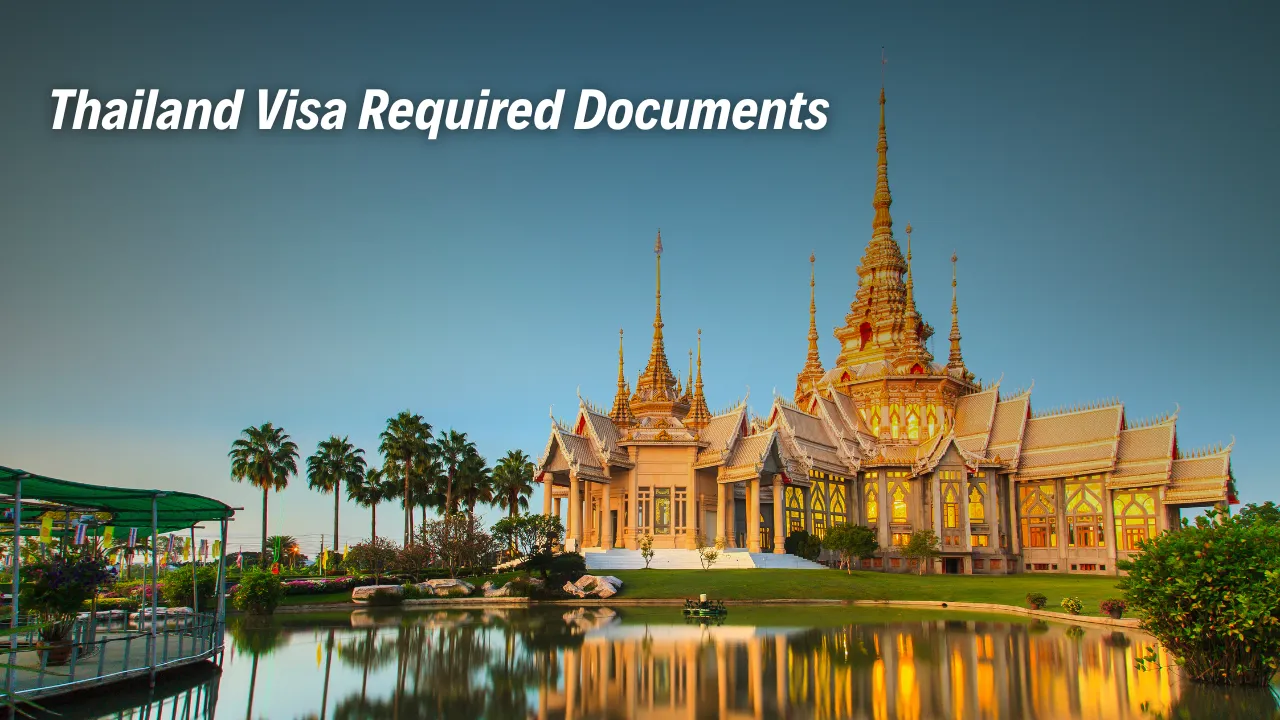 Thailand Visa Required Documents